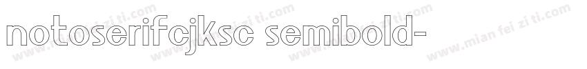 notoserifcjksc semibold字体转换
